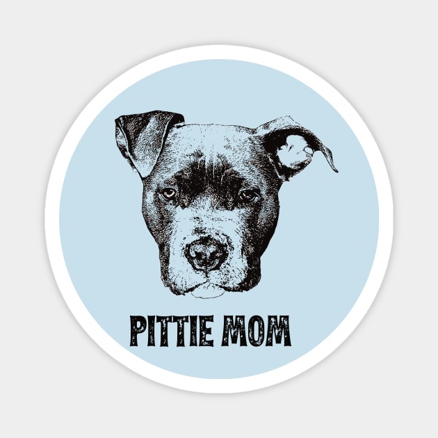 Pit Bull Terrier Mom - Pit Bull Mom Magnet by DoggyStyles